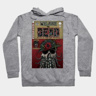 We are the Dead Issue 1 Hoodie